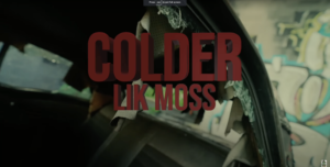 LIK MOSS COLDER