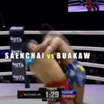 SAENCHAI VS BUAKAW